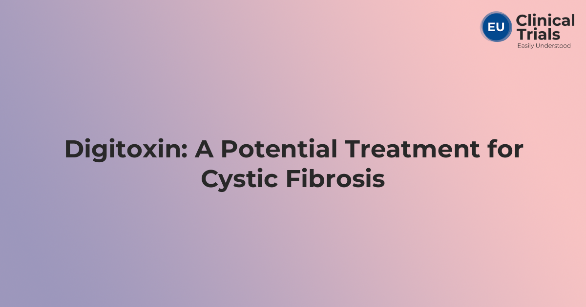 Digitoxin – Application in Therapy and Current Clinical Research