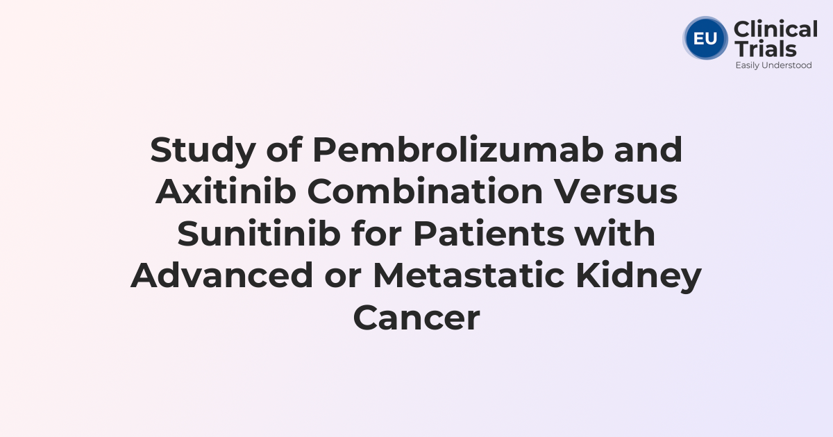 Study of Pembrolizumab and Axitinib Combination Versus Sunitinib for ...