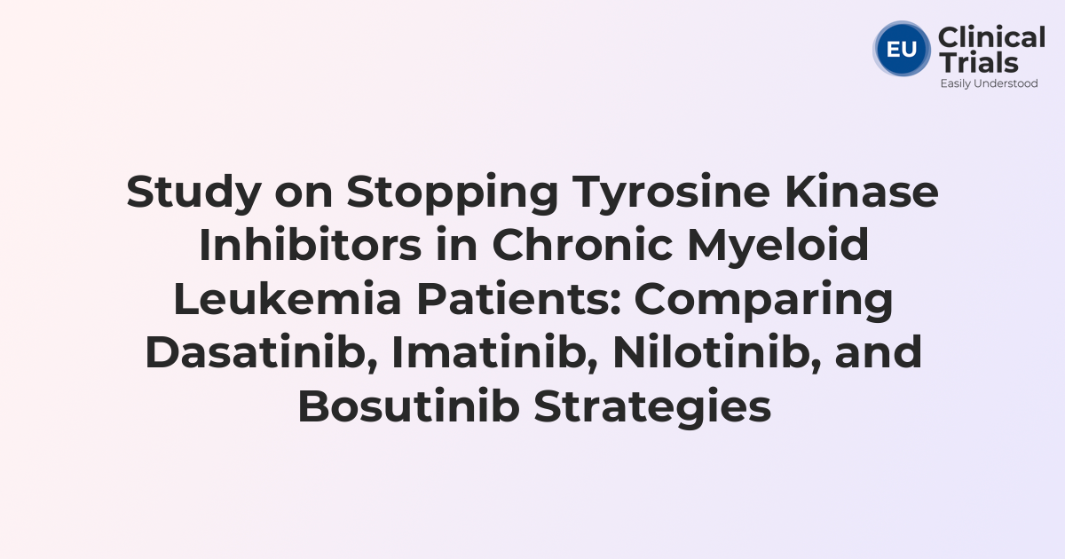 Study on Stopping Tyrosine Kinase Inhibitors in Chronic Myeloid ...