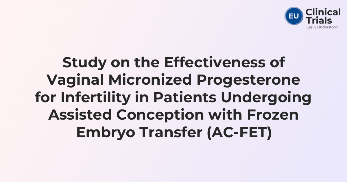 Study on the Effectiveness of Vaginal Micronized Progesterone for ...
